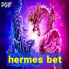 hermes bet